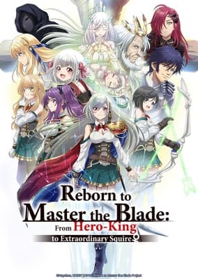 Cover for Reborn to Master the Blade: From Hero-King to Extraordinary Squire