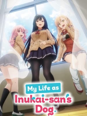 Cover for My Life as Inukai-san's Dog.