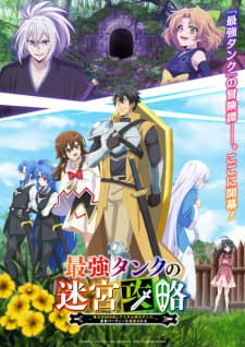 Cover for The Strongest Tank's Labyrinth Raids: A Tank with a Rare 9999 Resistance Skill Got Kicked from the Hero's Party